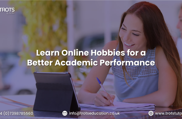 Learn Online Hobbies for a Better Academic Performance
